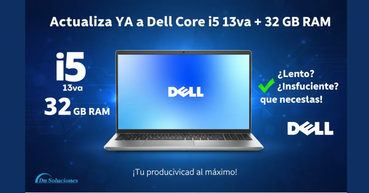 Promo caracteristicas Laptop Dell Core i5 13va con RAM 32 Gb