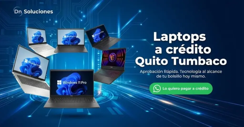 Laptops a crédito Quito Tumbaco - Variedad de marcas HP Dell Asus y MSI en Dn Soluciones
