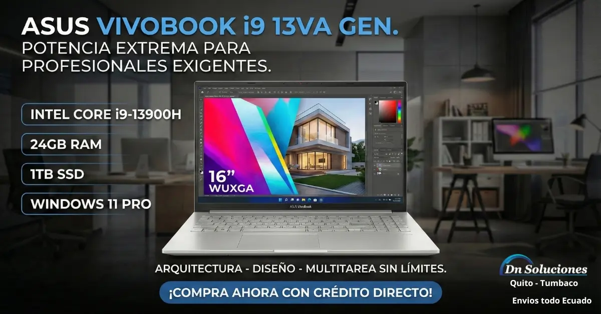 Oferta Asus VivoBook i9 13va Gen 24GB RAM SSD 1 TB en Quito Tumbaco - Dn Soluciones