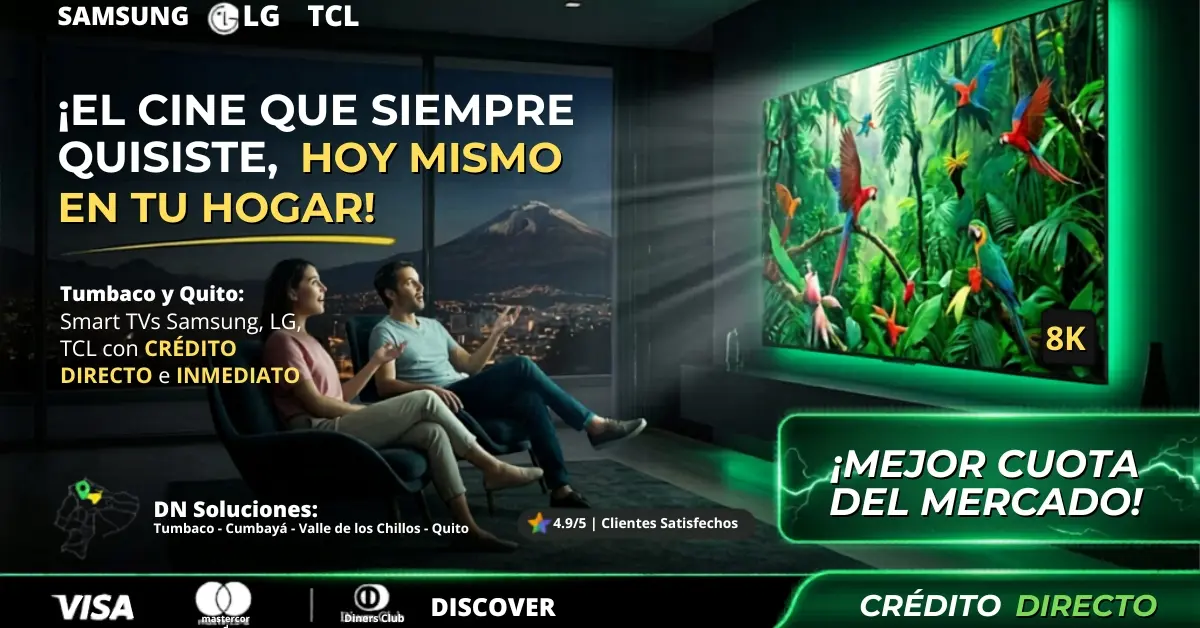 Smart Tvs Tumbaco, Cumbayá y Quito - DN Soluciones