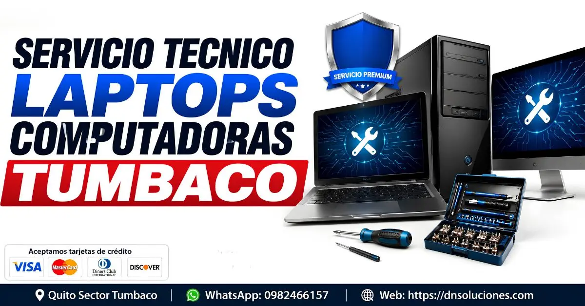 SERVICIO TECNICO LAPTOPS COMPUTADORAS TUMBACO - Reparación y mantenimiento en Tumbaco