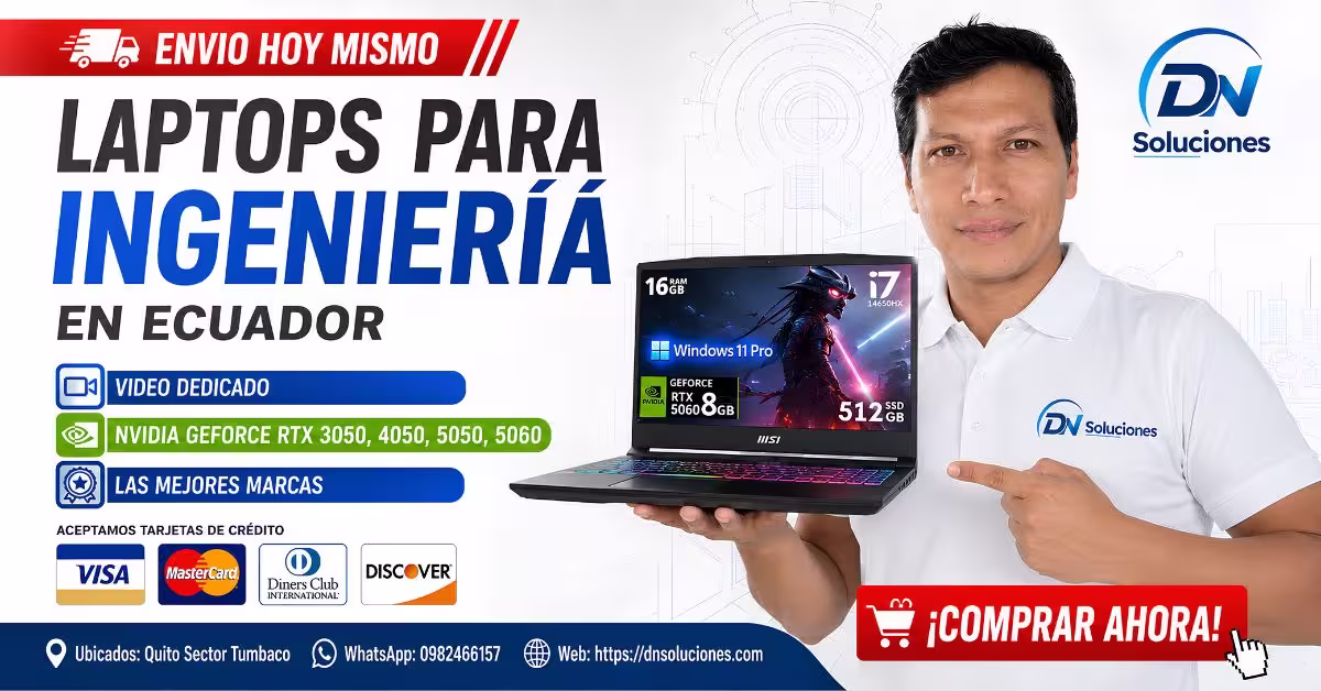 Laptops para Ingeniería en Ecuador - DN Soluciones